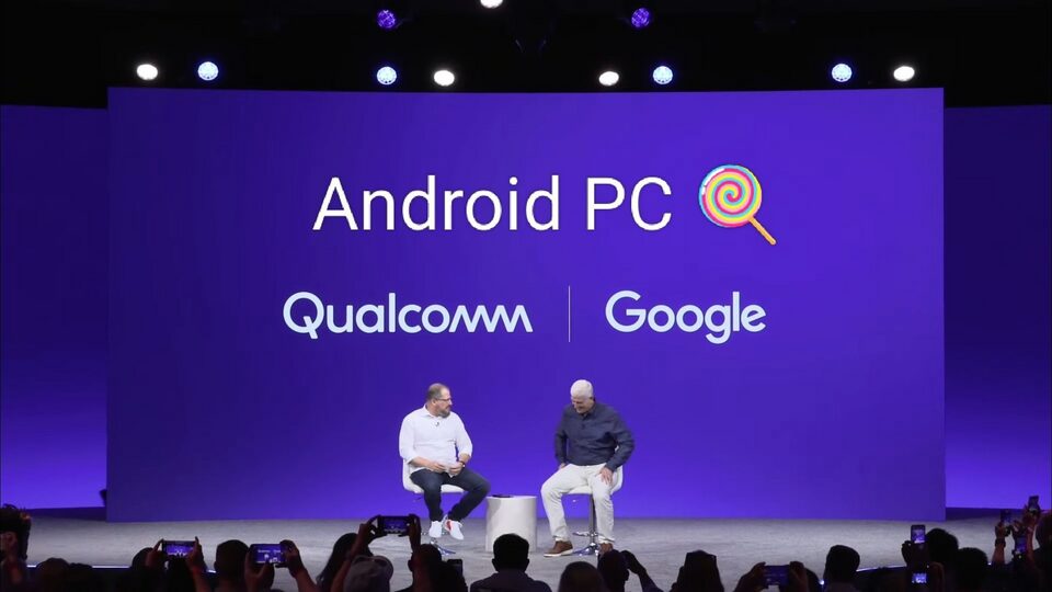 Google xác nhận đang cùng Qualcomm phát triển PC chạy hệ điều hành Android, thung lũng silicon ngồi niệm phật