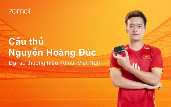 Nguyễn Hoàng Đức trở thành Đại sứ thương hiệu camera hành trình 70mai nguyen hoang duc tro thanh dai su thuong hieu camera hanh trinh 70mai